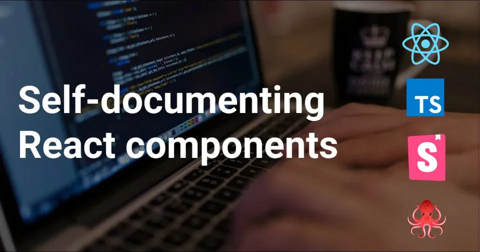 5 ways to create a self-documenting React component